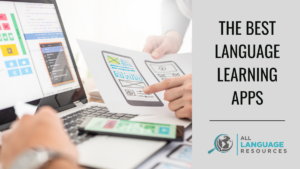 The Best Language Learning Apps